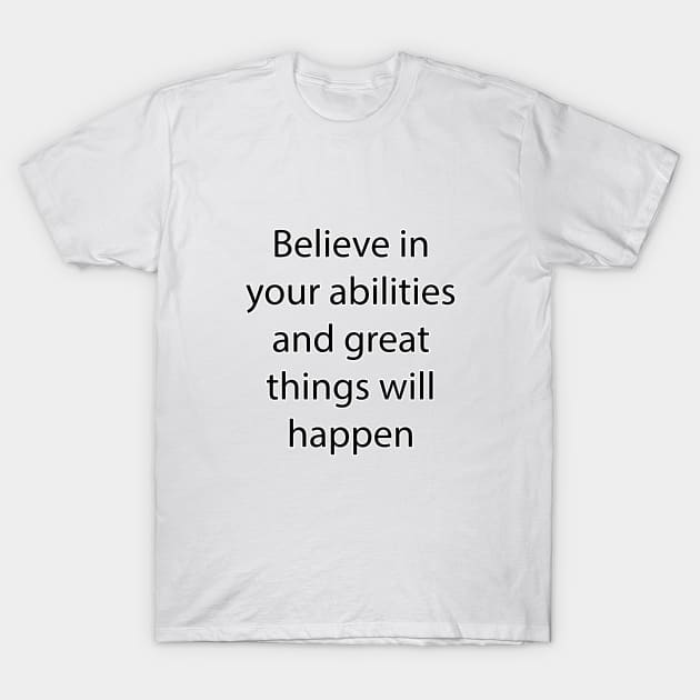 Inspirational Quote 14 T-Shirt by Park Windsor